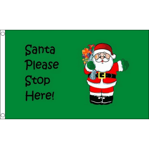 Santa Stop Here Flag